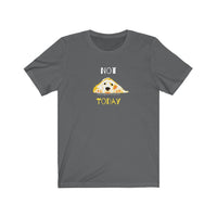 Golden Not Today Jersey Tee - Image Description - Asphalt t-shirt with a yellow and orange dog with his ears spread out and his head resting on his paws. The word Not in white above the dog and the word Today in yellow below the dog. 