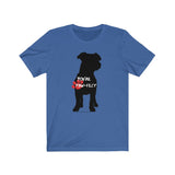 You're Pawfect - Blue short sleeved shirt with black shadow image of dog with white wording, " You're Paw-fect" with a red paw print behind the Paw part of paw-fect.