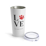 Love My Furry Friend Paw Tumbler -  Image Description - White tumbler with a clear acrylic top sitting next to the tumbler. Black  L with a red paw print for O with VE underneath. In small black text, My Furry Friend is at the bottom of the tumbler.