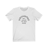 Introverted But Willing to Talk Dogs Tee - Image Description - White t-shirt with Introverted in an arch in grey text, and But Willing To Talk Dogs underneath the arch in black text.