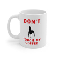 Don't Touch My Coffee Mug