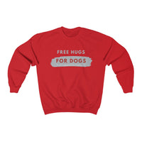 Free Hugs for Dogs Crew Sweatshirt - Free Hugs in grey on a scarlet crew sweatshirt with rough band of grey and the words For Dogs written in scarlet.  