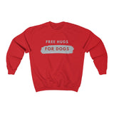 Free Hugs for Dogs Crew Sweatshirt - Free Hugs in grey on a scarlet crew sweatshirt with rough band of grey and the words For Dogs written in scarlet.  